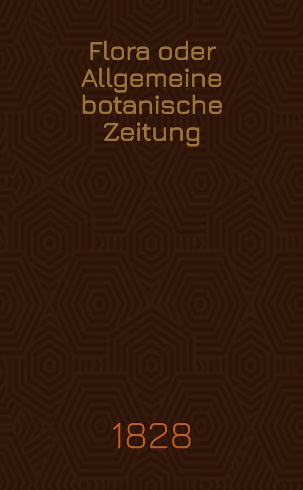 Flora oder Allgemeine botanische Zeitung : Hrsg. von der k. Bayer. botanischen Gesellschaft zu Regensburg. Jg.11 1828, Bd.2, №39