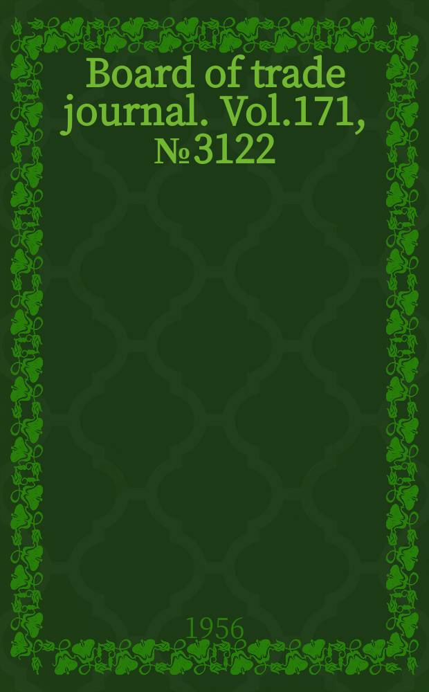 Board of trade journal. Vol.171, №3122