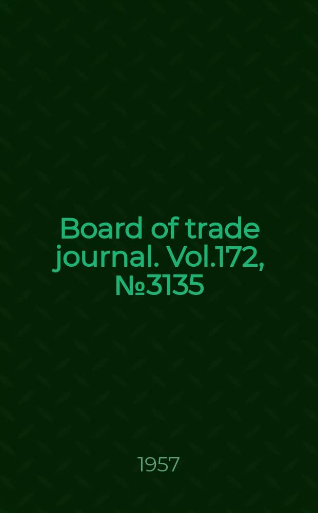 Board of trade journal. Vol.172, №3135