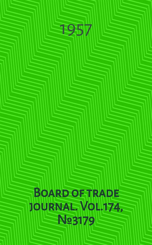 Board of trade journal. Vol.174, №3179