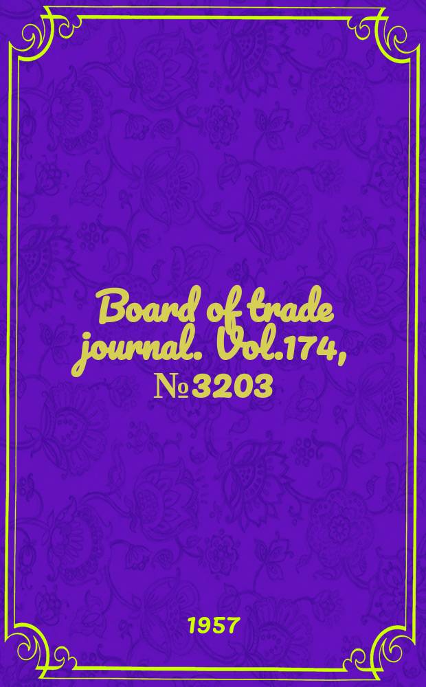 Board of trade journal. Vol.174, №3203