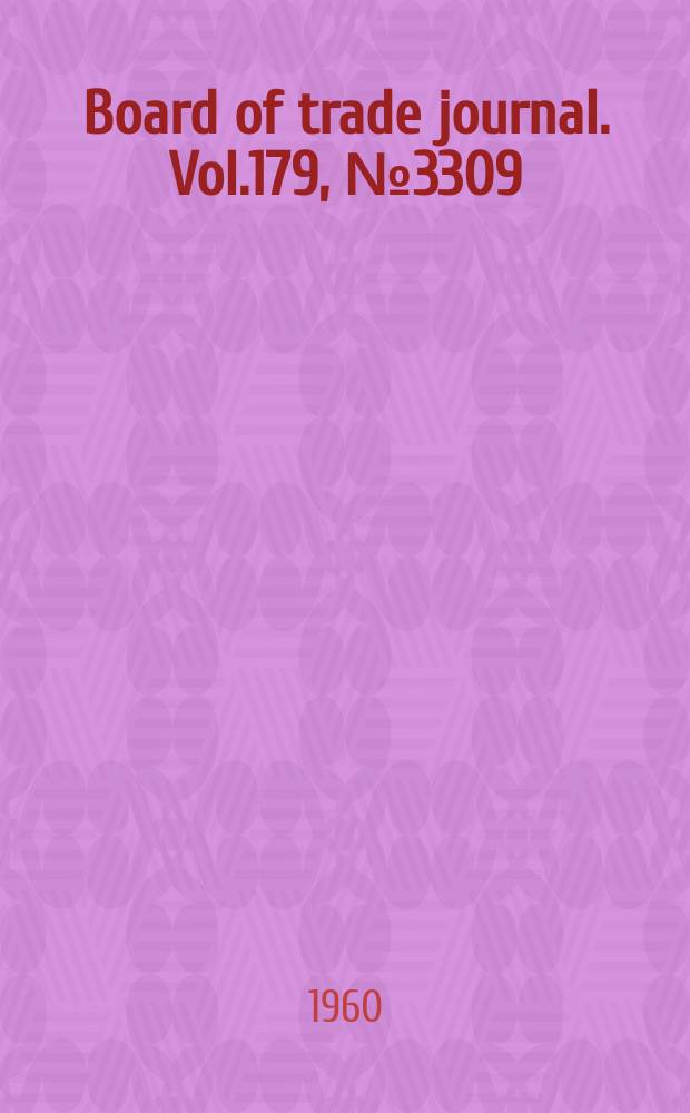 Board of trade journal. Vol.179, №3309