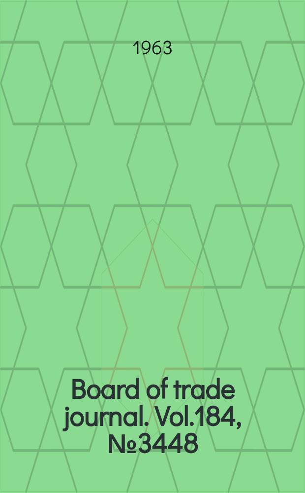 Board of trade journal. Vol.184, №3448