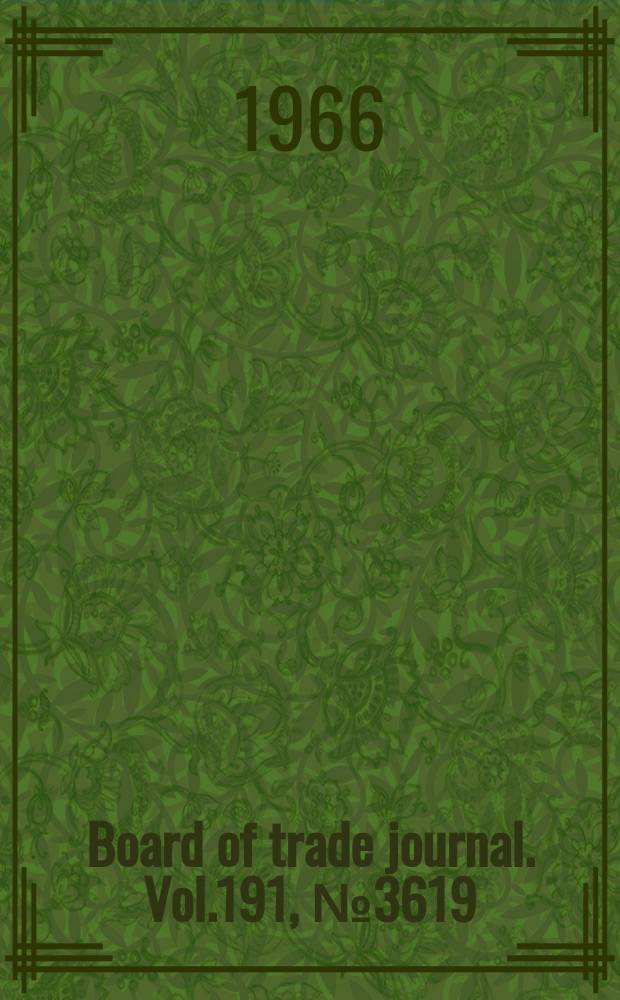 Board of trade journal. Vol.191, №3619