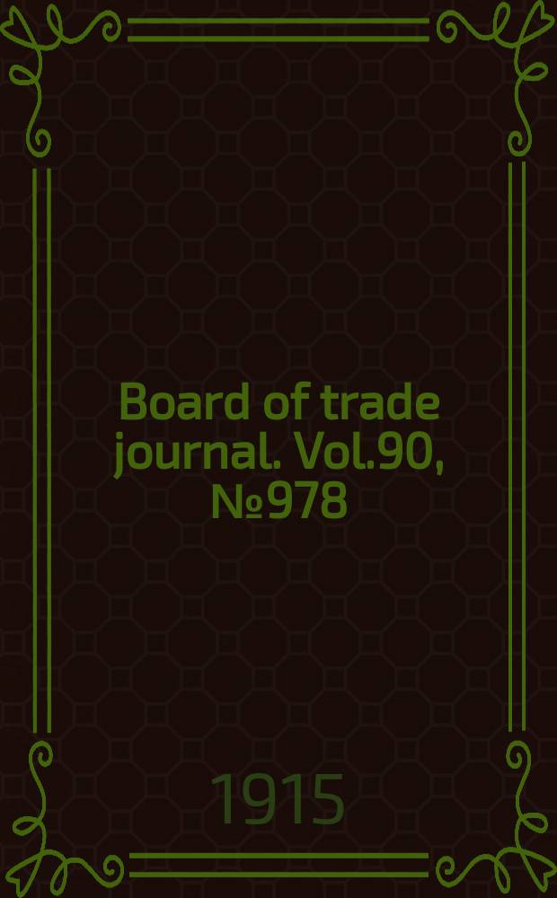 Board of trade journal. Vol.90, №978