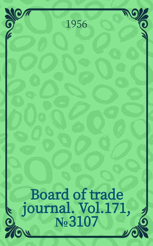 Board of trade journal. Vol.171, №3107