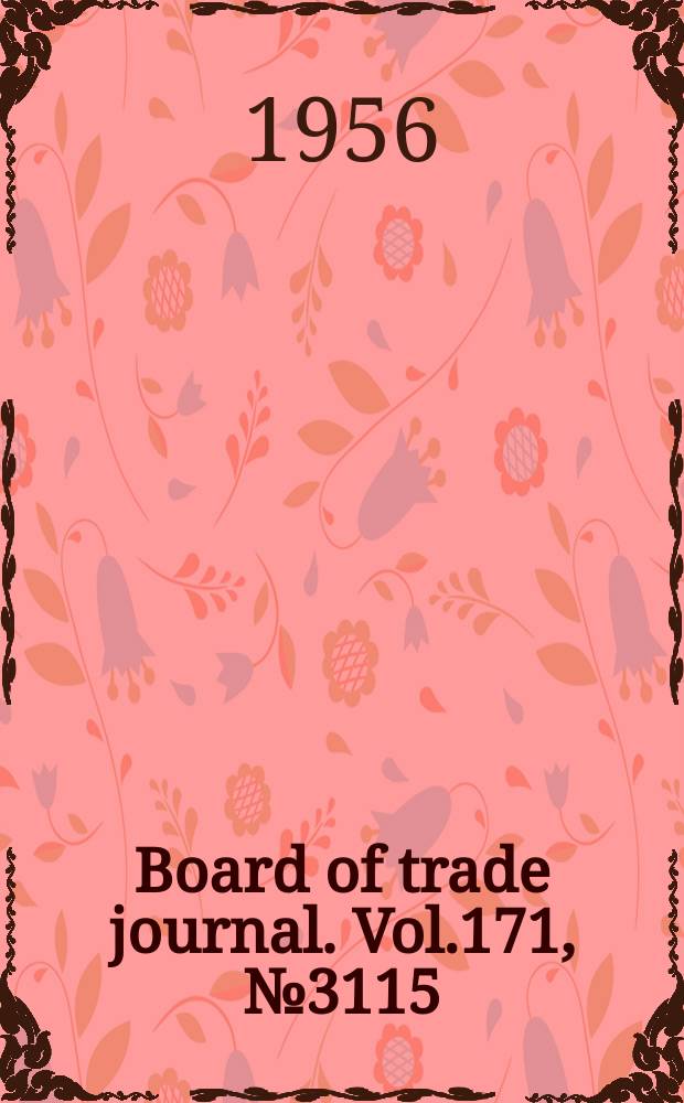Board of trade journal. Vol.171, №3115