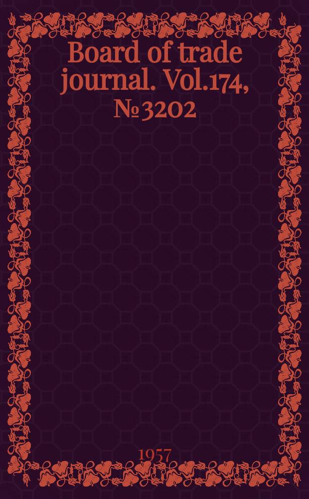 Board of trade journal. Vol.174, №3202