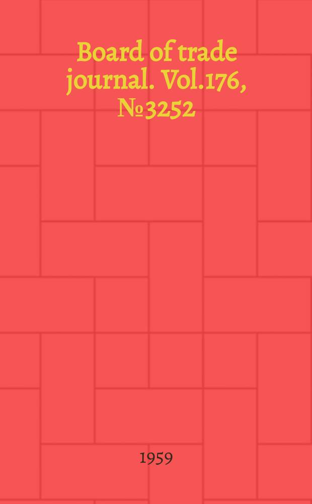 Board of trade journal. Vol.176, №3252