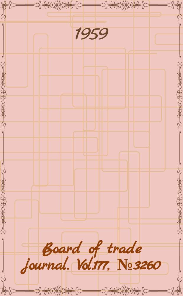 Board of trade journal. Vol.177, №3260