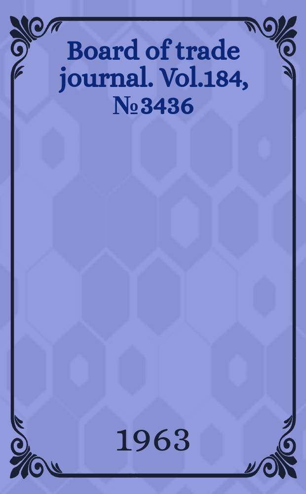 Board of trade journal. Vol.184, №3436
