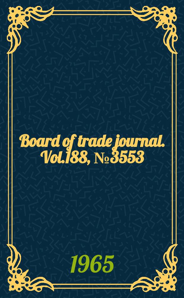 Board of trade journal. Vol.188, №3553