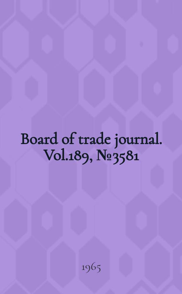 Board of trade journal. Vol.189, №3581