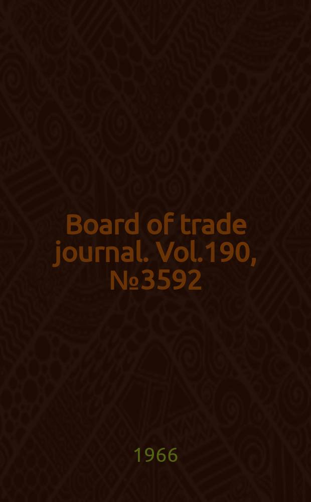 Board of trade journal. Vol.190, №3592