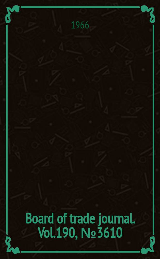 Board of trade journal. Vol.190, №3610