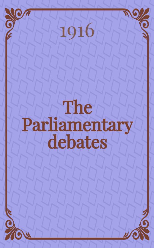 The Parliamentary debates (Hansard) : Official report ... of the ...Parliament of the United Kingdom of Great Britain and Northern Ireland. Vol.82, №46