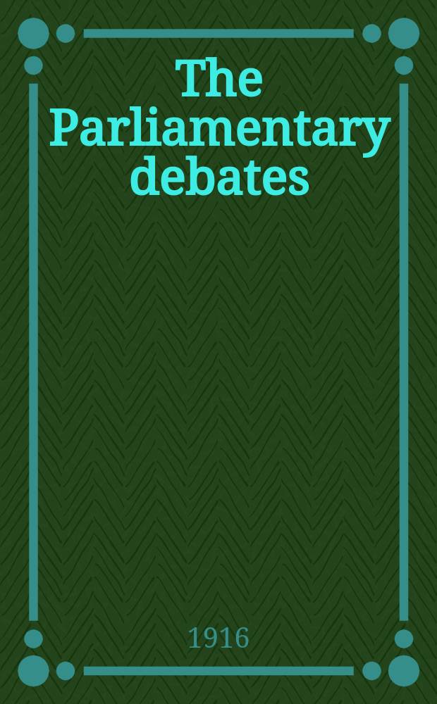 The Parliamentary debates (Hansard) : Official report ... of the ...Parliament of the United Kingdom of Great Britain and Northern Ireland. Vol.88, №118