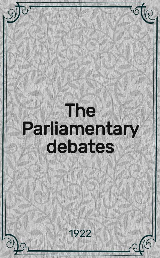 The Parliamentary debates (Hansard) : Official report ... of the ...Parliament of the United Kingdom of Great Britain and Northern Ireland. Vol.152, №31