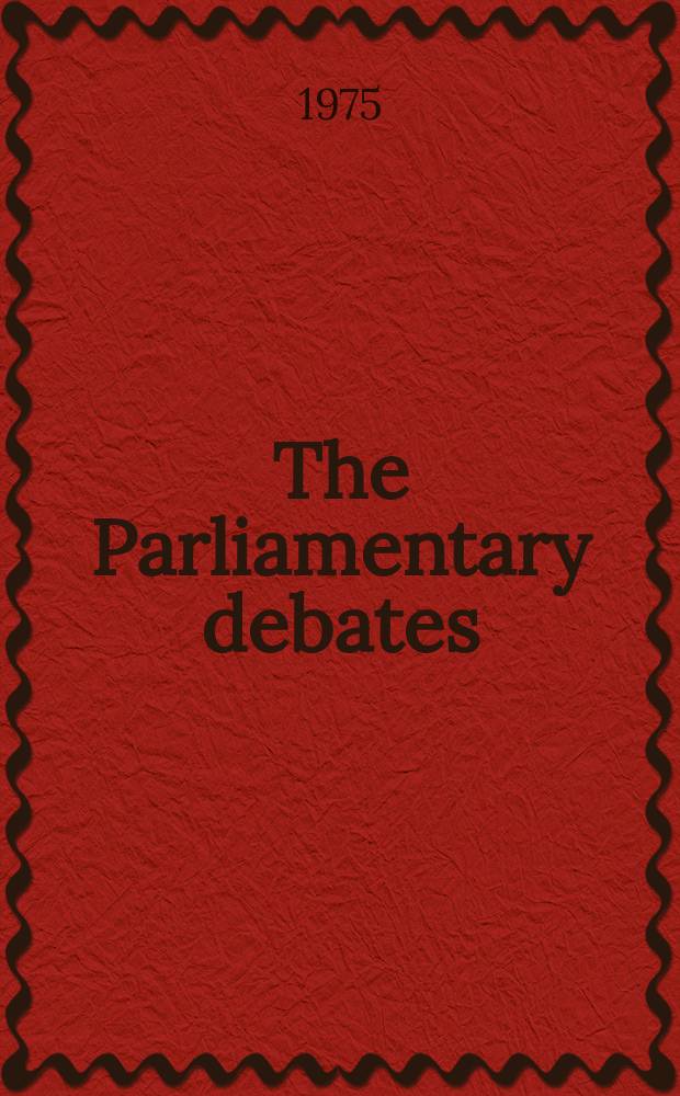 The Parliamentary debates (Hansard) : Official report ... of the ...Parliament of the United Kingdom of Great Britain and Northern Ireland. Vol.897, №173