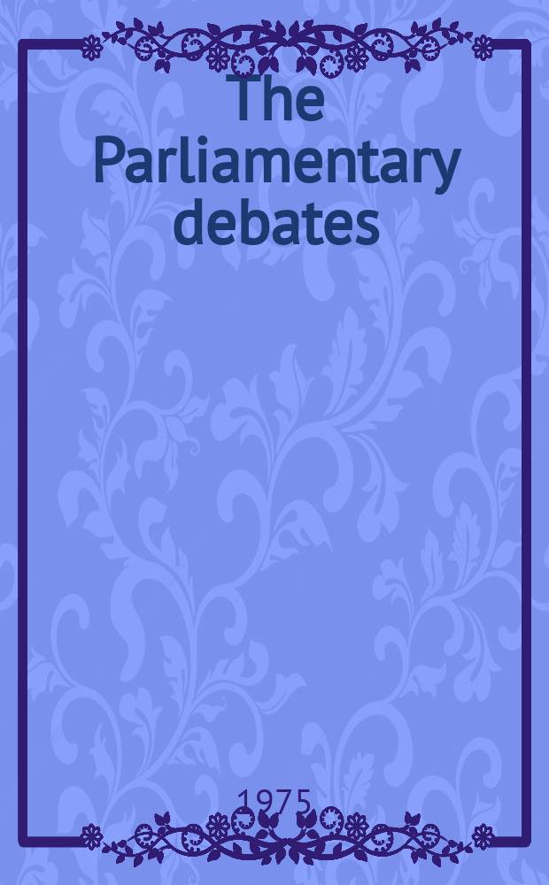 The Parliamentary debates (Hansard) : Official report ... of the ...Parliament of the United Kingdom of Great Britain and Northern Ireland. Vol.901, №6