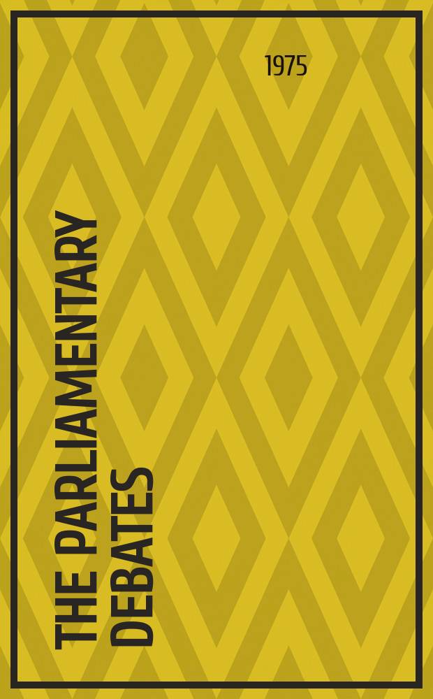 The Parliamentary debates (Hansard) : Official report ... of the ...Parliament of the United Kingdom of Great Britain and Northern Ireland. Vol.902, №21