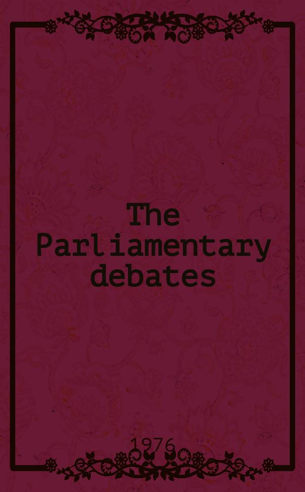 The Parliamentary debates (Hansard) : Official report ... of the ...Parliament of the United Kingdom of Great Britain and Northern Ireland. Vol.903, №25