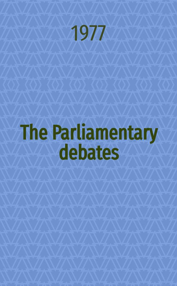 The Parliamentary debates (Hansard) : Official report ... of the ...Parliament of the United Kingdom of Great Britain and Northern Ireland. Vol.925, №46