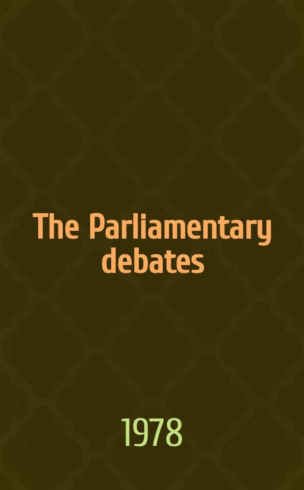 The Parliamentary debates (Hansard) : Official report ... of the ...Parliament of the United Kingdom of Great Britain and Northern Ireland. Vol.953, №147