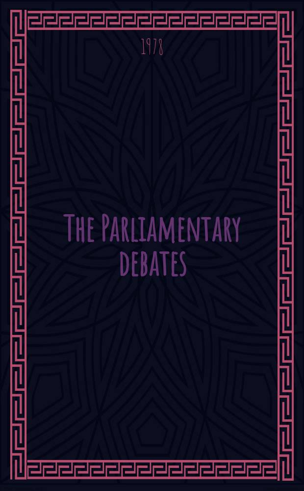 The Parliamentary debates (Hansard) : Official report ... of the ...Parliament of the United Kingdom of Great Britain and Northern Ireland. Vol.957, №5