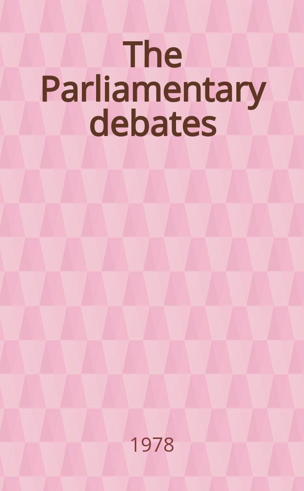 The Parliamentary debates (Hansard) : Official report ... of the ...Parliament of the United Kingdom of Great Britain and Northern Ireland. Vol.960, №37