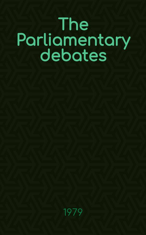 The Parliamentary debates (Hansard) : Official report ... of the ...Parliament of the United Kingdom of Great Britain and Northern Ireland. Vol.964, №71