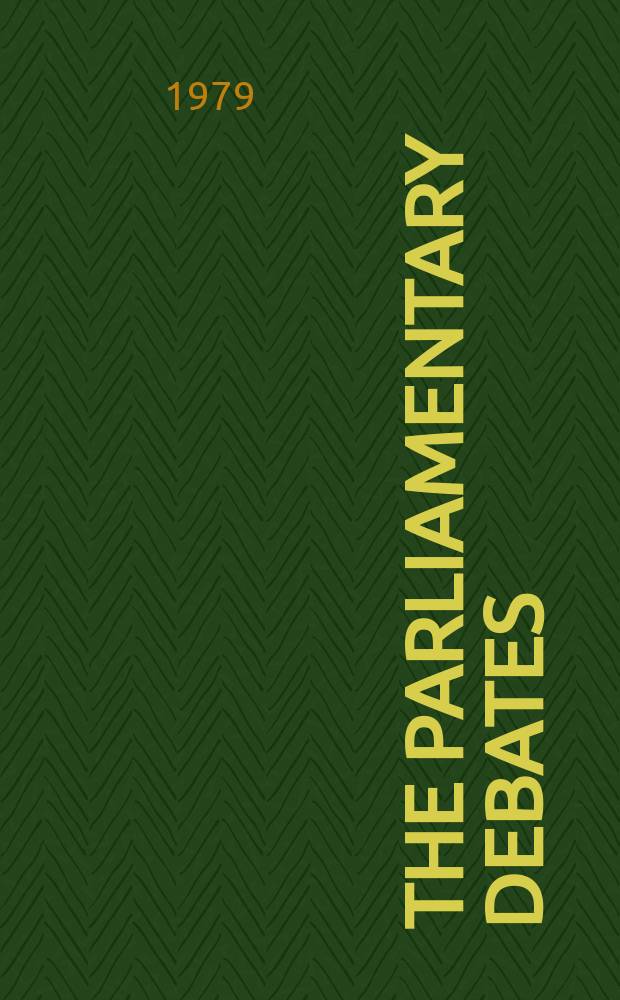 The Parliamentary debates (Hansard) : Official report ... of the ...Parliament of the United Kingdom of Great Britain and Northern Ireland. Vol.975 №88, P.2