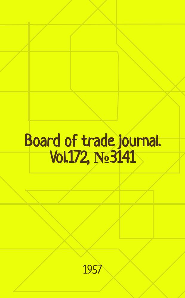 Board of trade journal. Vol.172, №3141
