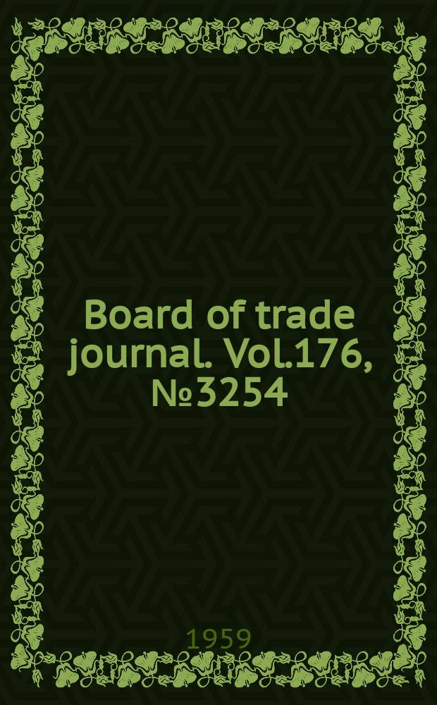 Board of trade journal. Vol.176, №3254