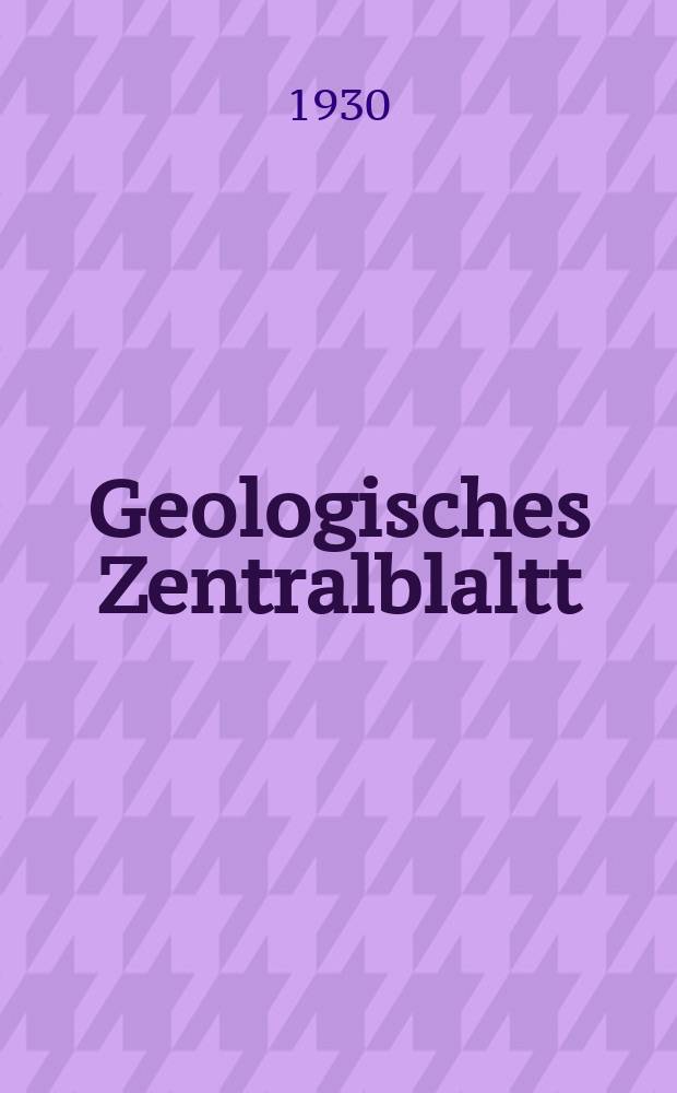 Geologisches Zentralblaltt : Anzeiger für Geologie, Petrographie, Palaeontologie und verwandte Wissenschaften. Bd.41, №5