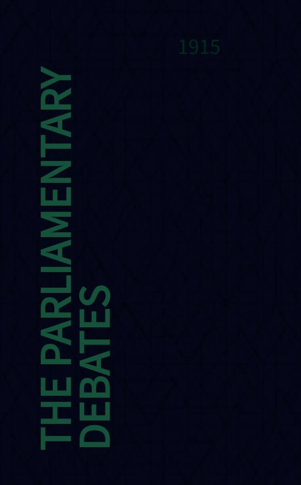 The Parliamentary debates (Hansard) : Official report ... of the ...Parliament of the United Kingdom of Great Britain and Northern Ireland. Vol.72, №56