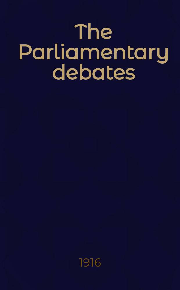 The Parliamentary debates (Hansard) : Official report ... of the ...Parliament of the United Kingdom of Great Britain and Northern Ireland. Vol.84, №70