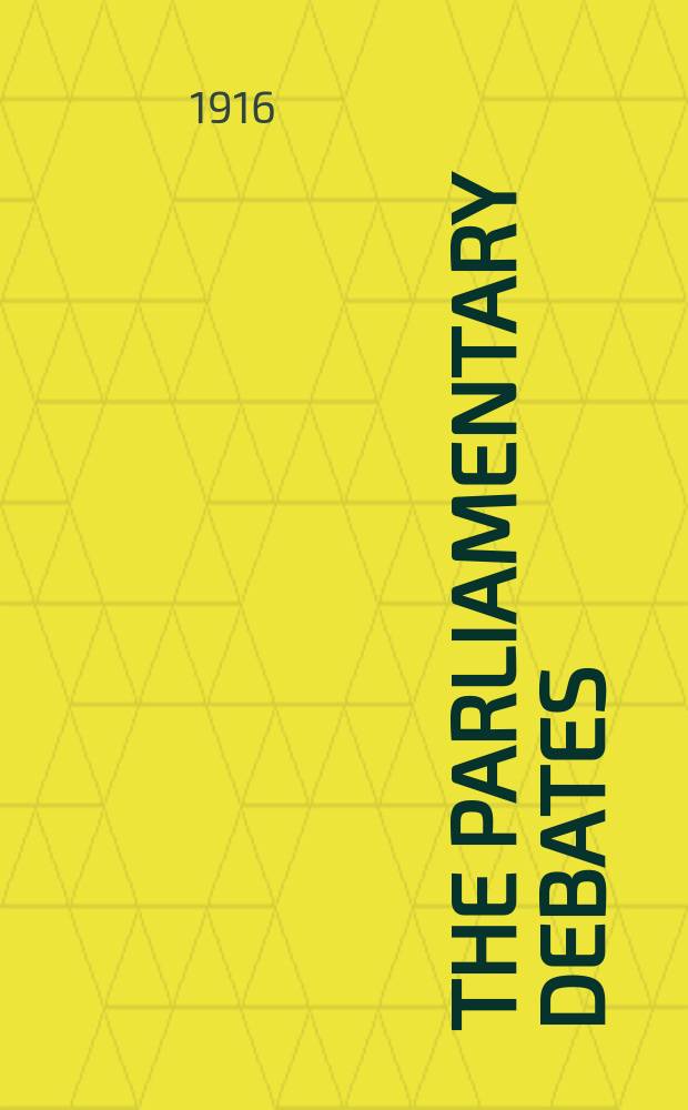 The Parliamentary debates (Hansard) : Official report ... of the ...Parliament of the United Kingdom of Great Britain and Northern Ireland. Vol.84, №77