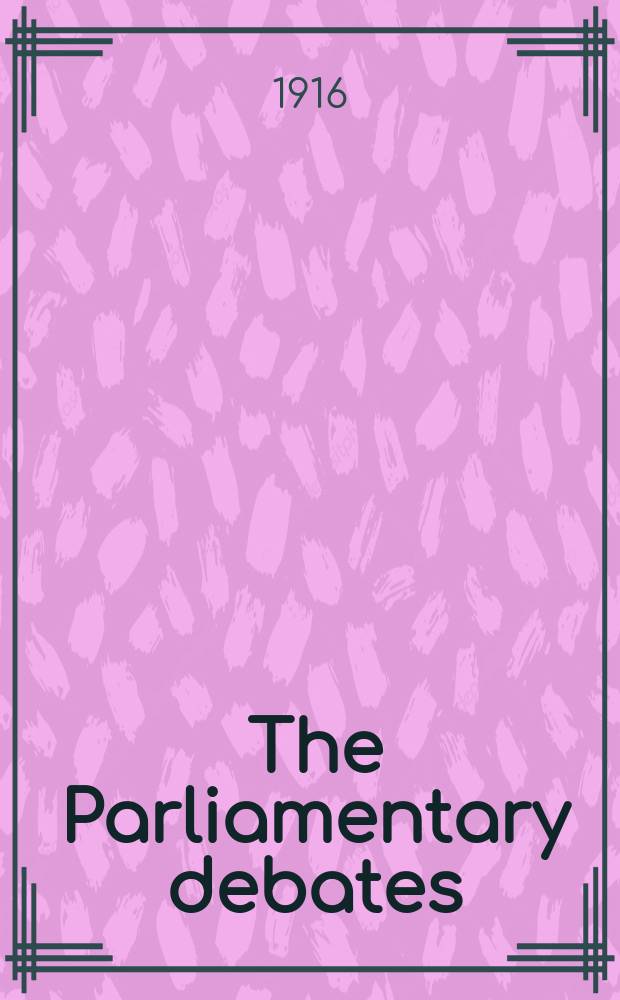 The Parliamentary debates (Hansard) : Official report ... of the ...Parliament of the United Kingdom of Great Britain and Northern Ireland. Vol.85, №86