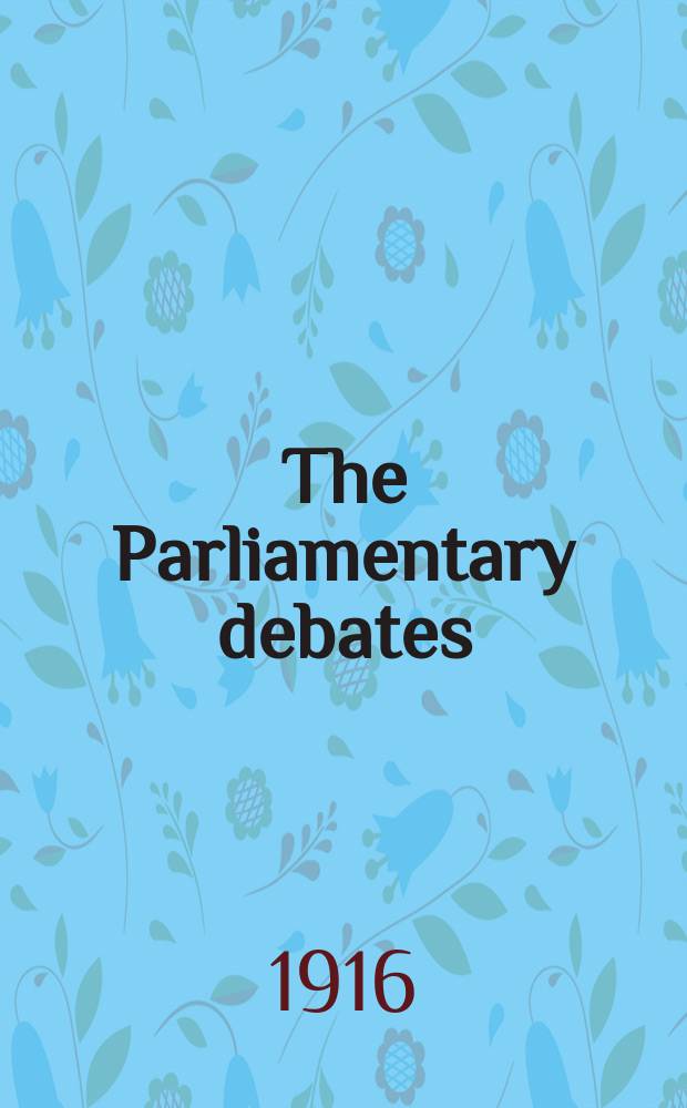 The Parliamentary debates (Hansard) : Official report ... of the ...Parliament of the United Kingdom of Great Britain and Northern Ireland. Vol.87, №107