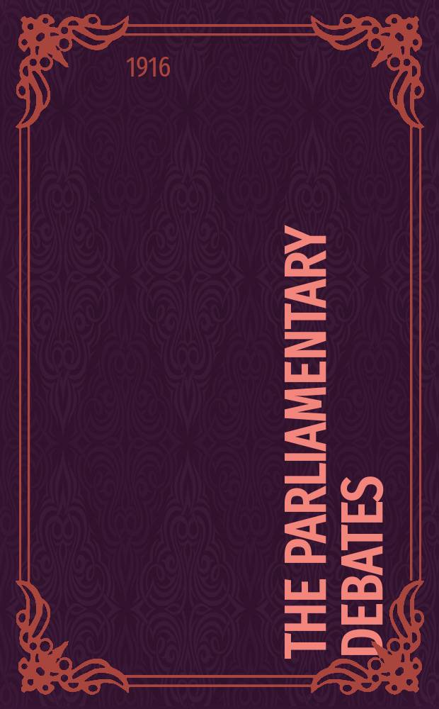 The Parliamentary debates (Hansard) : Official report ... of the ...Parliament of the United Kingdom of Great Britain and Northern Ireland. Vol.88, №116