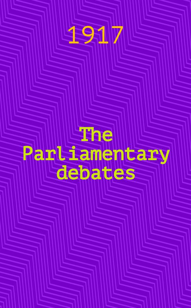 The Parliamentary debates (Hansard) : Official report ... of the ...Parliament of the United Kingdom of Great Britain and Northern Ireland. Vol.97, №112