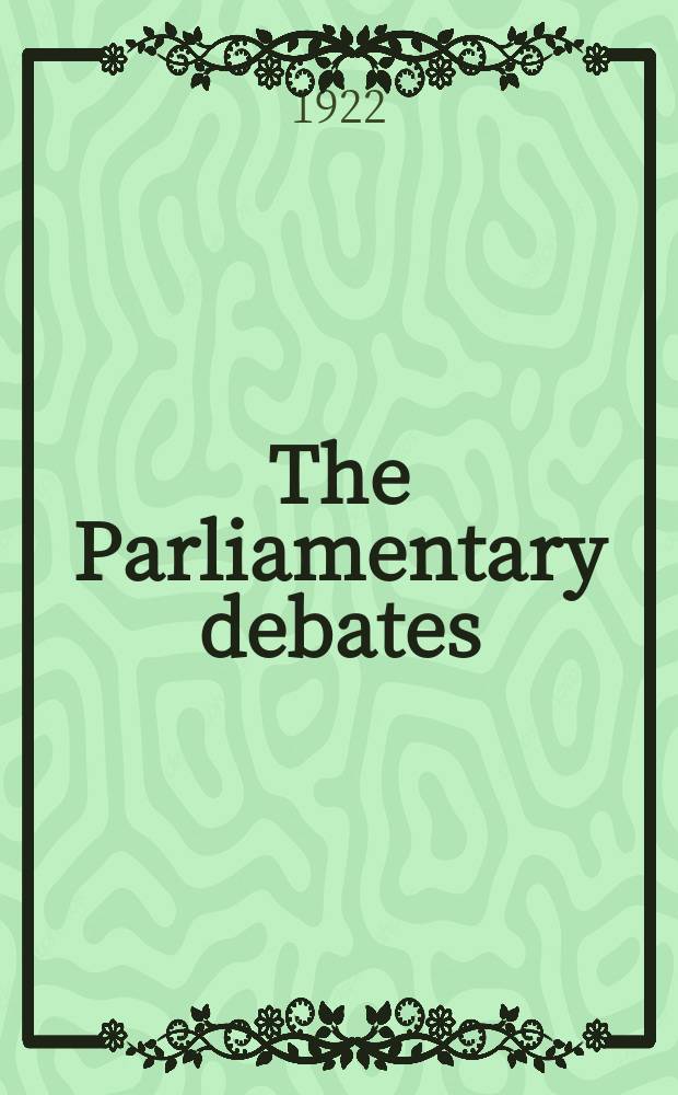 The Parliamentary debates (Hansard) : Official report ... of the ...Parliament of the United Kingdom of Great Britain and Northern Ireland. Vol.156, №102