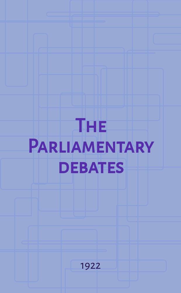 The Parliamentary debates (Hansard) : Official report ... of the ...Parliament of the United Kingdom of Great Britain and Northern Ireland. Vol.157, №106