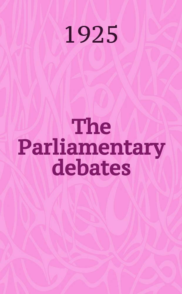 The Parliamentary debates (Hansard) : Official report ... of the ...Parliament of the United Kingdom of Great Britain and Northern Ireland. Vol.189, №144