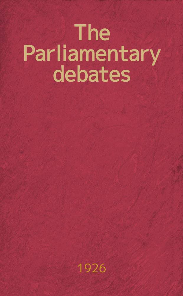 The Parliamentary debates (Hansard) : Official report ... of the ...Parliament of the United Kingdom of Great Britain and Northern Ireland. Vol.191, №13