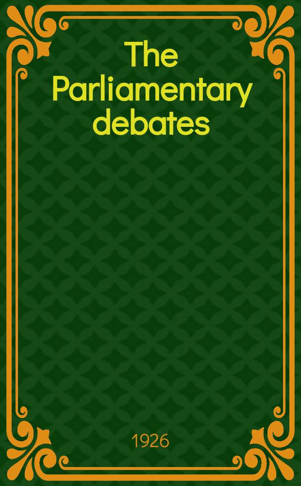 The Parliamentary debates (Hansard) : Official report ... of the ...Parliament of the United Kingdom of Great Britain and Northern Ireland. Vol.198, №104