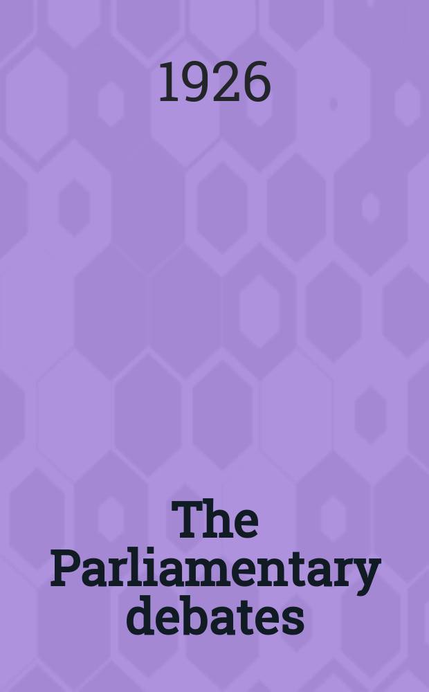 The Parliamentary debates (Hansard) : Official report ... of the ...Parliament of the United Kingdom of Great Britain and Northern Ireland. Vol.200, №143