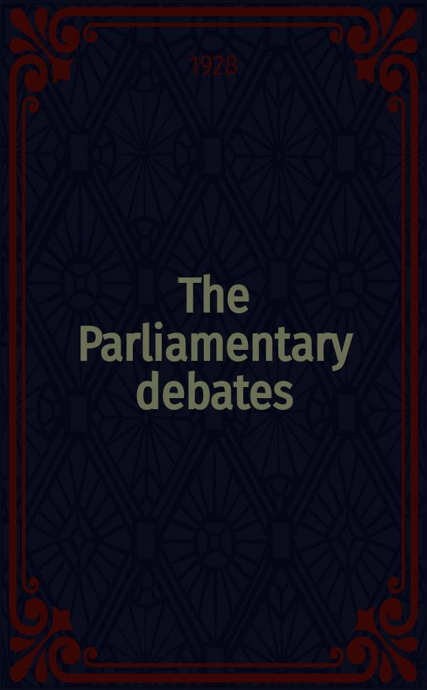 The Parliamentary debates (Hansard) : Official report ... of the ...Parliament of the United Kingdom of Great Britain and Northern Ireland. Vol.216, №48