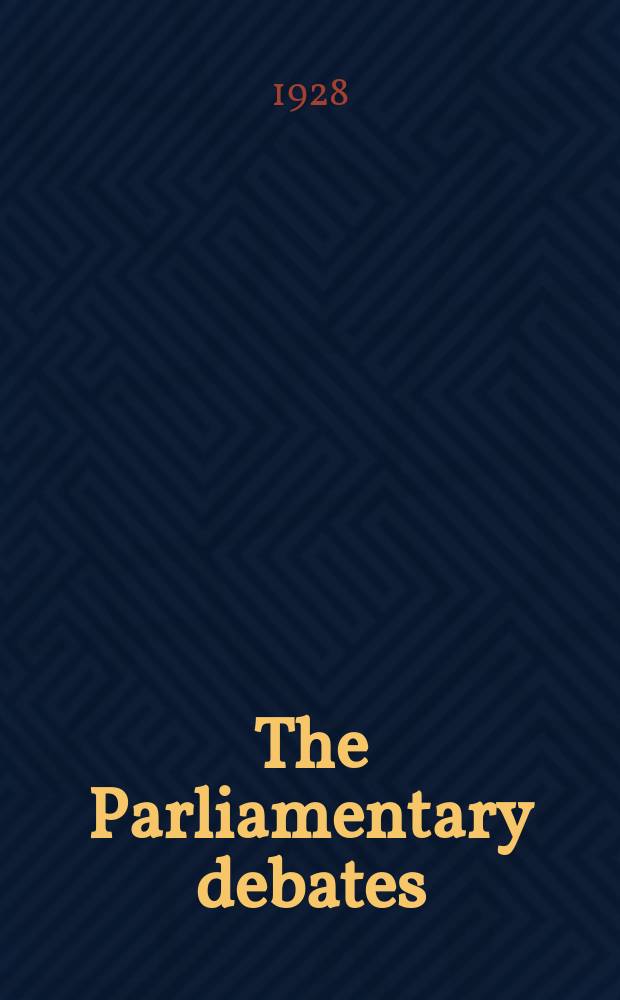 The Parliamentary debates (Hansard) : Official report ... of the ...Parliament of the United Kingdom of Great Britain and Northern Ireland. Vol.216, №52